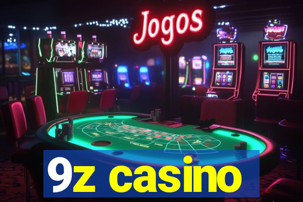 9z casino